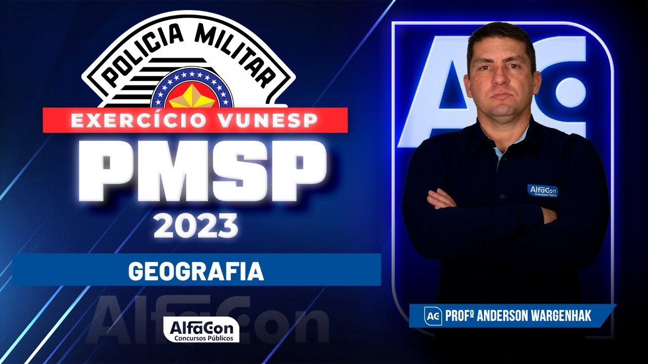 Concurso PM SP 2023 - Exercícios VUNESP - Geografia - Alfacon