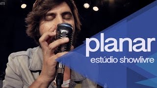 Video thumbnail of ""Calma" - Planar no Estúdio Showlivre 2015"