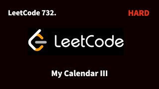 732. My Calendar III ||LeetCode || C++