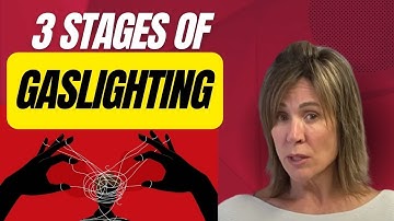 3 Stages of Gaslighting