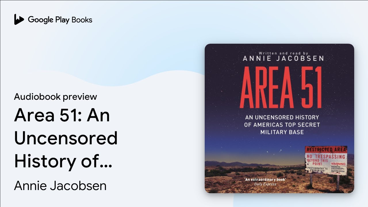 Area 51: An Uncensored History of America's Top… by Annie Jacobsen · Audiobook preview