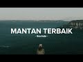 Govinda - Mantan Terbaik (Lyrics Video)