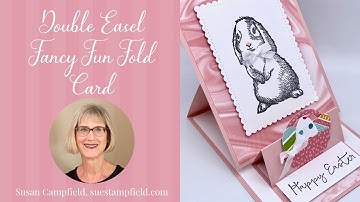 Double Easel Fun Fold Card: Suestampfield Video Tutorial