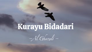 Kurayu Bidadari -Al Ghazali - || lirik lagu