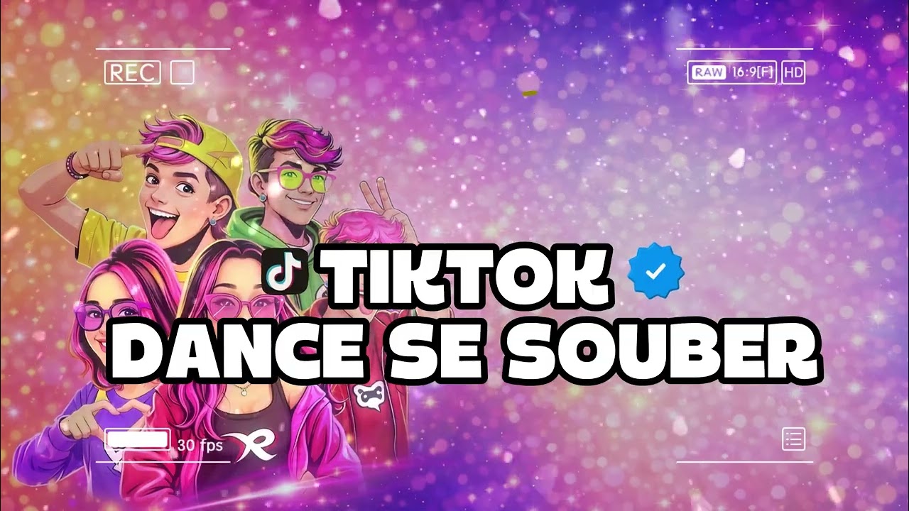 Dance se souber Tik Tok (2026) 💜