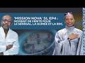 « MISSION NOVA" S1 EP4 : Moment de vérité pour le Sénégal, la Guinée et la RDC