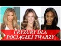 Fryzury Dla Pociągłej Twarzy Z Wysokim Czołem