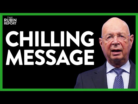 Chilling Video from World Economic Forum Head Makes His Plans Clear | ROUNDTABLE | Rubin Report