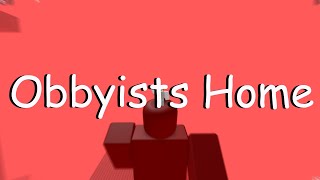 Obbyists Home - Completion