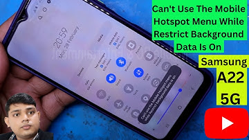 Samsung A22 5G Hotspot | Can