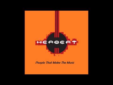 Herbert - People That Make The Music