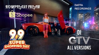 Download lagu Iklan Shopee 9.9 Super Shopping Day (2026) Di GTV All versions