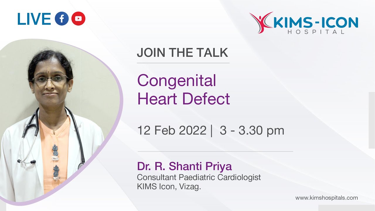 Congenital Heart Defect | Dr. R. Shanti Priya | KIMS ICON, Vizag