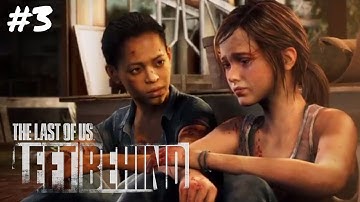 The Last Of Us Remastered - Left Behind DLC Ending Gameplay (No Commentary) Part 3