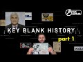 Locksmithing 101 | What No One Tells You About The Industry - Key Blank History (Part 1)