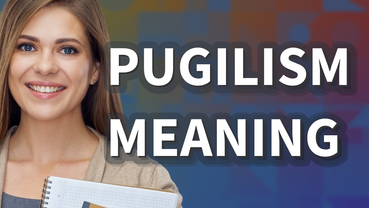 Pugilism Meaning Of Pugilism YouTube
