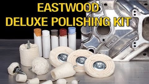Buff Kit - How to Buff & Polish with the Deluxe Buffing Kit from Eastwood