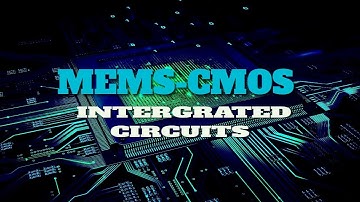 MEMS - CMOS Integrated Circuits  | ENGLISH