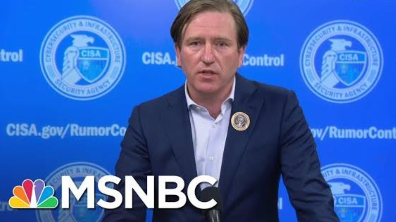 Cybersecurity Chief Fired; Openly Debunked Trump's Voter Fraud Lies | Rachel Maddow | MSNBC