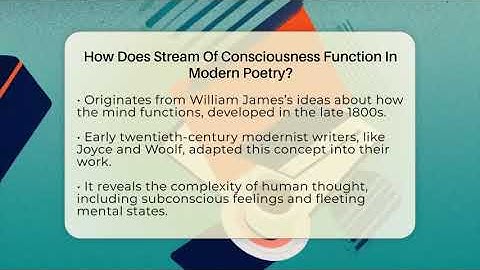 How Does Stream Of Consciousness Function In Modern Poetry? - Tales And Texts
