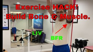 Exercise HACK to build bones and muscle!