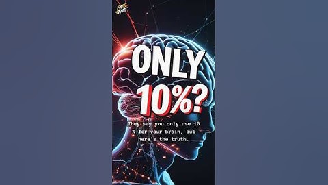 Do We Really Use Just 10% of Our Brain? #facts #mindblown