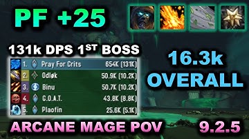 Arcane Mage 9.2.5 POV & Commentary - PF +25 Tyrannical - Destroying the bosses!
