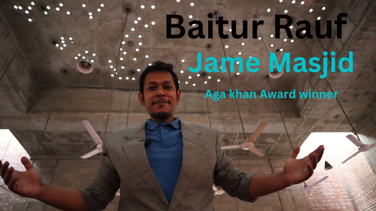 Pi Rauf Baitur Rauf Jame Masjid Aga Khan Award winner Mosque...subs ...