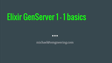 Elixir GenServer basics