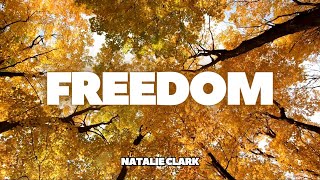 Natalie Clark - Freedom (Lyrics)