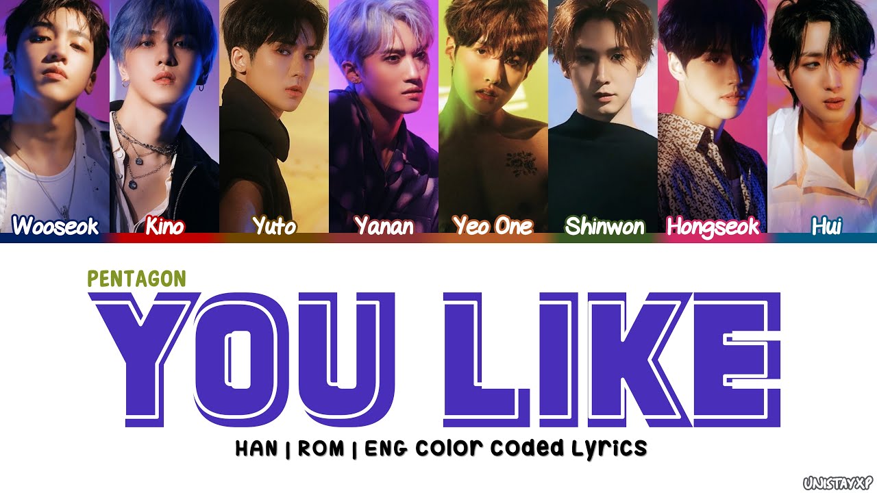 PENTAGON (펜타곤) - You Like Color Coded [Han|Rom|Eng] Lyrics - YouTube
