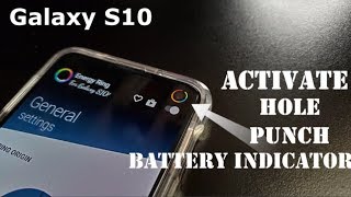 Galaxy S10 - Activate The Camera Hole Battery Indicator (Energy Ring) screenshot 1