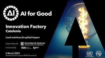 AI for Good Innovation Factory Catalonia – MWC25