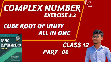 Complex Number || Cube Root Of Unity | Part 06 #complex_numbers #neb || Exercise 3.2 All in One