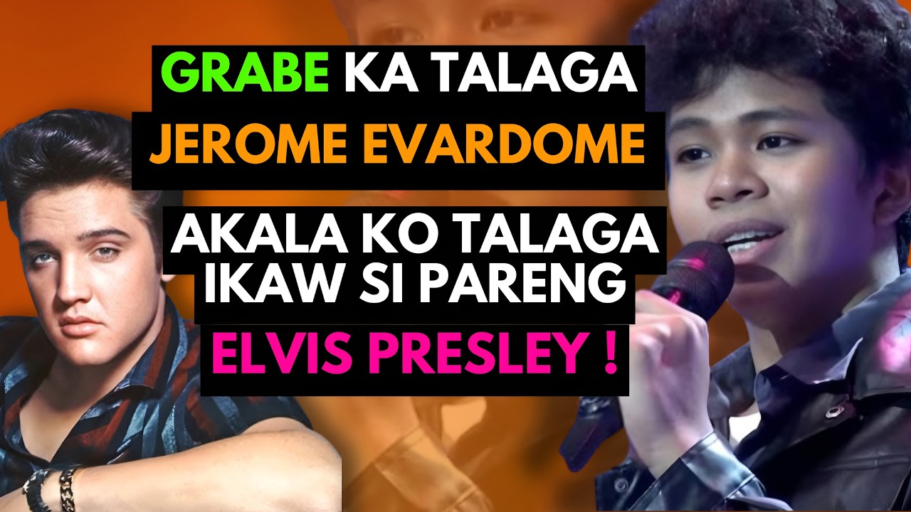 PINOY GINULAT BUONG MUNDO Jerome Evardome ELVIS ng PINAS #jeromeevardome #elvispresley #kantakwento