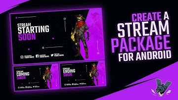 Create a stream package for android | Stream Starting Soon | VI EP01