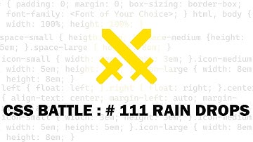 CSS Battle | #111 Rain Drops