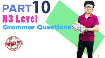 10 N3 Level Most Important Grammar Questions for JLPT 2021 Part   10