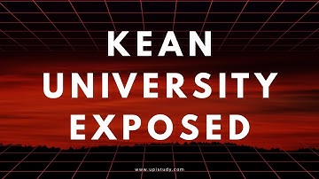 Kean University Exposed? What You NEED to Know Before Applying 🎓