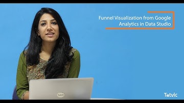 Google Analytics Funnel Visualization in Data Studio: Quick Hacks by Tatvic