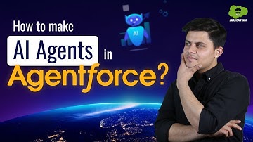 What Is Agentforce? | How To Make AI Agents? | Detailed Agentforce Guide | Salesforce Hulk