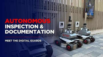 Autonomous Inspection & Documentation – Meet the Digital Robot Guards