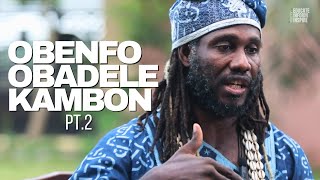Obenfo Kambon: There Is No Devil In African Spirituality Pt.2