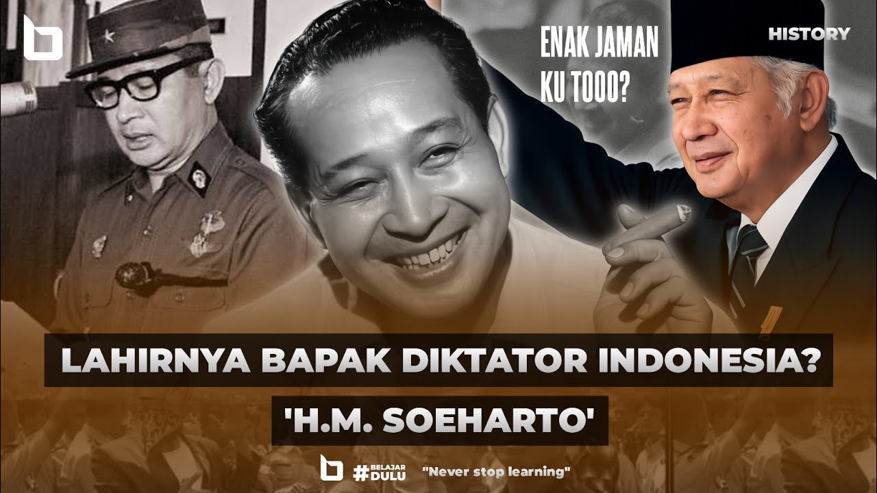 BAPAK DIKTATOR INDONESIA? - H. MUHAMMAD SOEHARTO