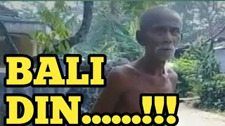 Bali din ( kakek marah bahasa ngapak )