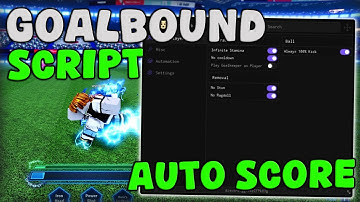 [NEW] Roblox Goalbound Script Auto Kick Ball And Infinite Stamina Pastebin 2025