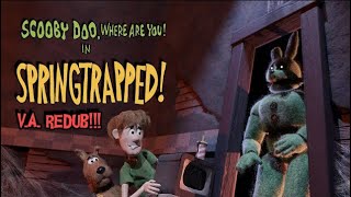 Scooby-Doo Where are you In SPRINGTRAPPED | VOICE ACTOR RE-DUB