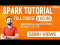 Spark Tutorial | Spark Tutorial for Beginners | Apache Spark Full Course - Learn Apache Spark 2020