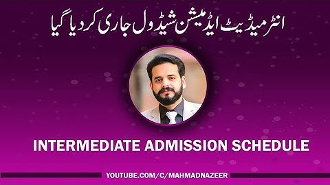 Last date to Apply For Admission schedule Intermediate 2021 #bysirmahmadnazeer
