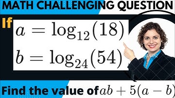 Solve challenging Logarithmic problem|Math Olympiad Training